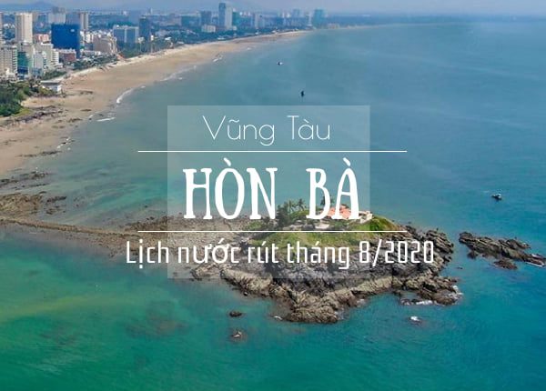 Hình ảnh Cập nhật chi tiết lịch nước rút Hòn Bà - Vũng Tàu tháng 8/2020 2